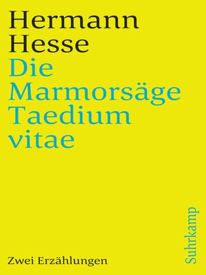 cover image of Die Marmorsäge. Taedium vitae